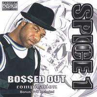 Spice 1 : "Bossed Out" Compilation