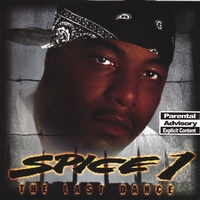 Spice 1 : The Last Dance