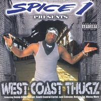 Spice 1 : West Coast Thugz