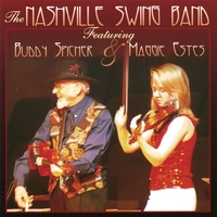 Buddy Spicher & Maggie Estes : Nashville Swing Band featuring Buddy Spicher & Maggie Estes