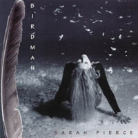 Sarah Pierce : Birdman