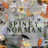 SPINEY NORMAN: The Trials And Tribulations of Spiney Norman