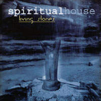 Spiritual House : Living Stones