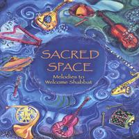 SPIRITUNE: Sacred Space: Melodies to Welcome Shabbat