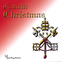 SPIRIT WING RECORDS: Catholic Christmas
