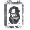 SPITTY MIC: the spitty mic album