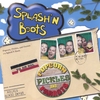 SPLASH'N BOOTS: Popcorn, Pickles, and Parrots