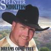 SPLINTER MIDDLETON: Dreams Come True