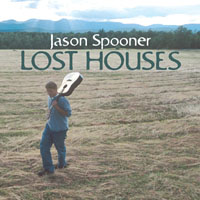 JASON SPOONER: Lost Houses
