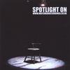 VARIOUS ARTISTS: Spotlight On