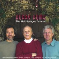 Hall Sprague : Hurry Home
