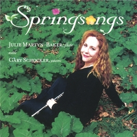 Julie Martyn-Baker with Gary Schocker : Springsongs