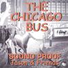 SOUND PROOF: The Chicago Bus