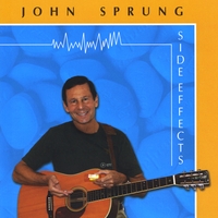John Sprung : Side Effects