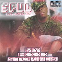 SPUD: My Hood Stories