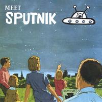 SPUTNIK: Meet Sputnik