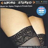 Spy-fi : Music For Spies, Thighs And Private Eyes Vol. 1