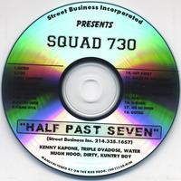 Squad 730 : Half Past Seven