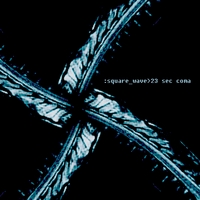 square_wave : 23 sec coma