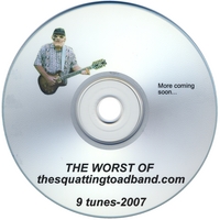 The Squatting Toad Band : The Worst of the Squatting Toad Band