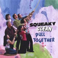Squeaky Clean : Pull Together