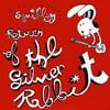 SQUIDLEY: Return of the Silver Rabbit