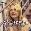 Stephanie Raymond: No Denying