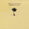 SAM REID AND THE RIOT ACT: Dreaming the Life