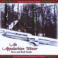 STEVE AND RUTH SMITH: An Appalachian Winter