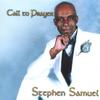 STEPHEN SAMUEL: Call To Prayer