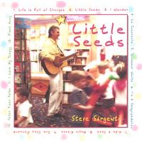 Steve Sargenti : Little Seeds