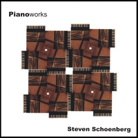 STEVEN SCHOENBERG: Pianoworks