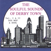The Soulful Sounds of DERBYTOWN Vol1. : The Soulful Sounds of DerbyTown