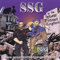 Sesame Street Gangsters : SSG