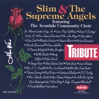 Slim & The Supreme Angels : Tribute