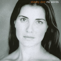 Stacey Dee : No Words