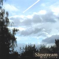 The Stack : Slipstream