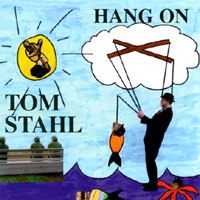 Tom Stahl : Hang On