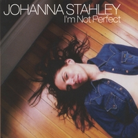 Johanna Stahley : I'm Not Perfect
