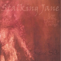 Stalking Jane : Primitive Side