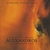 STAMATIS SPANOUDAKIS: Alexandros (the Myth Of The East, The Dream Of The West)