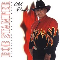 Bob Stamper : Old Flame