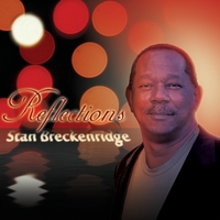 Stan Breckenridge : Reflections