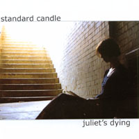 Standard Candle : Juliet's Dying