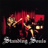 STANDING SOULS: Standing Souls