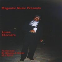 Stan E Alston : Loves Eternal's