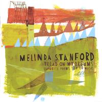 Melinda Stanford : Tread on My Dreams