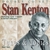STAN KENTON: Tunes & Topics - Part Two