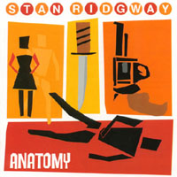 STAN RIDGWAY: anatomy