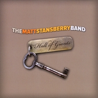 The Matt Stansberry Band : Hall Of Giants